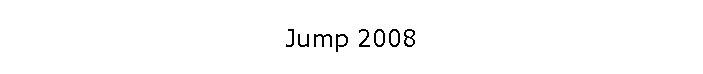 Jump 2008